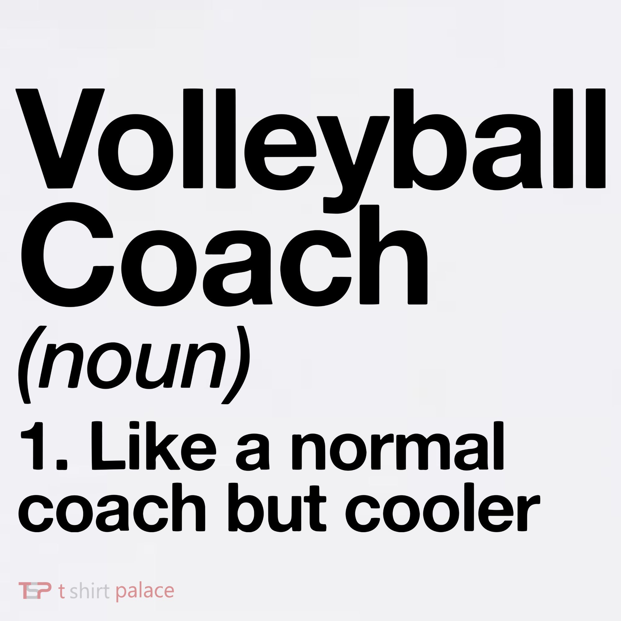 Volleyball Coach Funny Sports Definition Trainer Instructor Garment-Dyed Sweatshirt