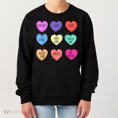 Valentine Conversation Hearts Candy Happy Valentines Day Women's Sweatshirt