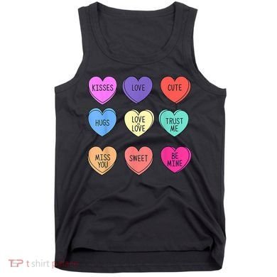 Valentine Conversation Hearts Candy Happy Valentines Day Tank Top