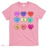 Valentine Conversation Hearts Candy Happy Valentines Day T-Shirt thumb 0