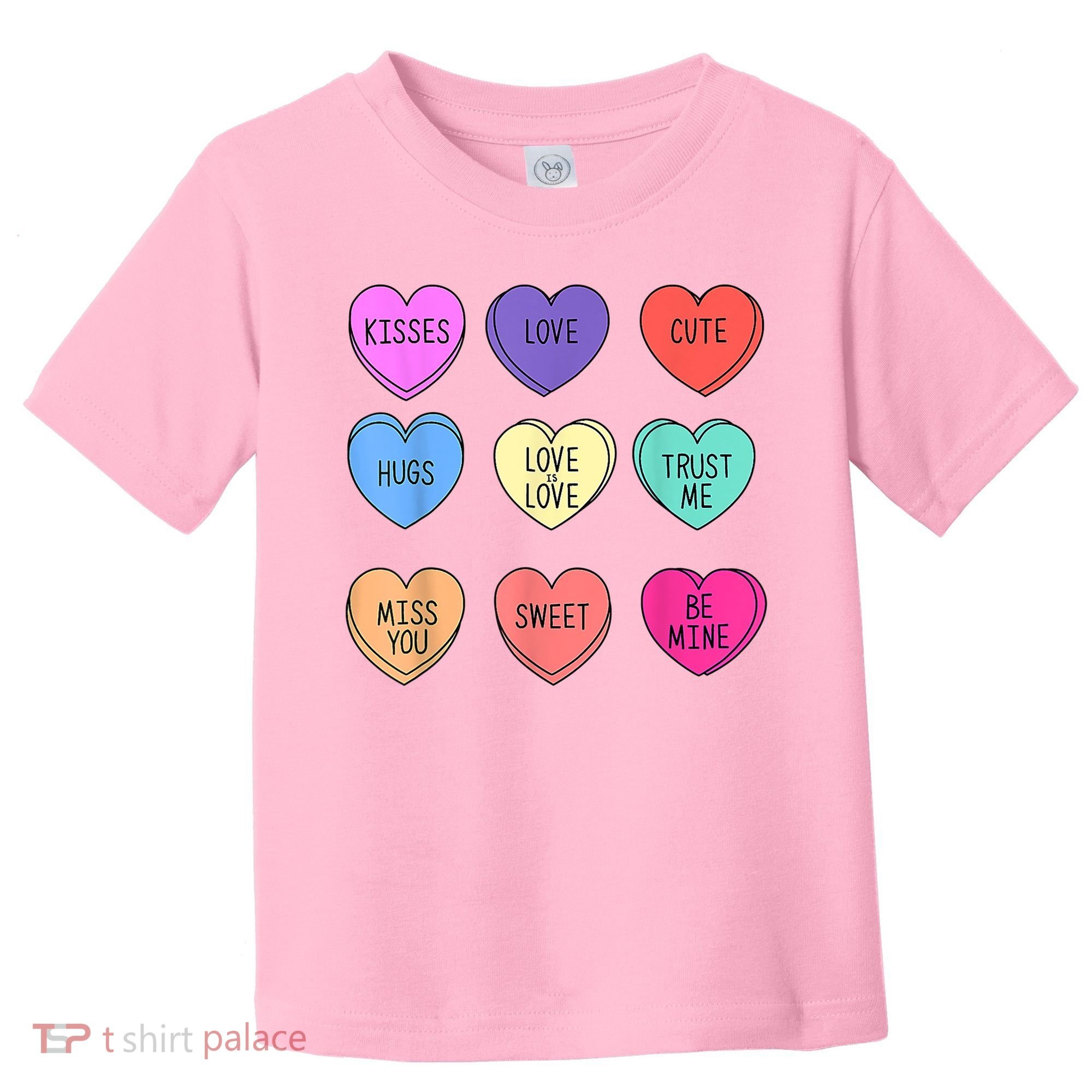 Valentine Conversation Hearts Candy Happy Valentines Day Toddler T-Shirt