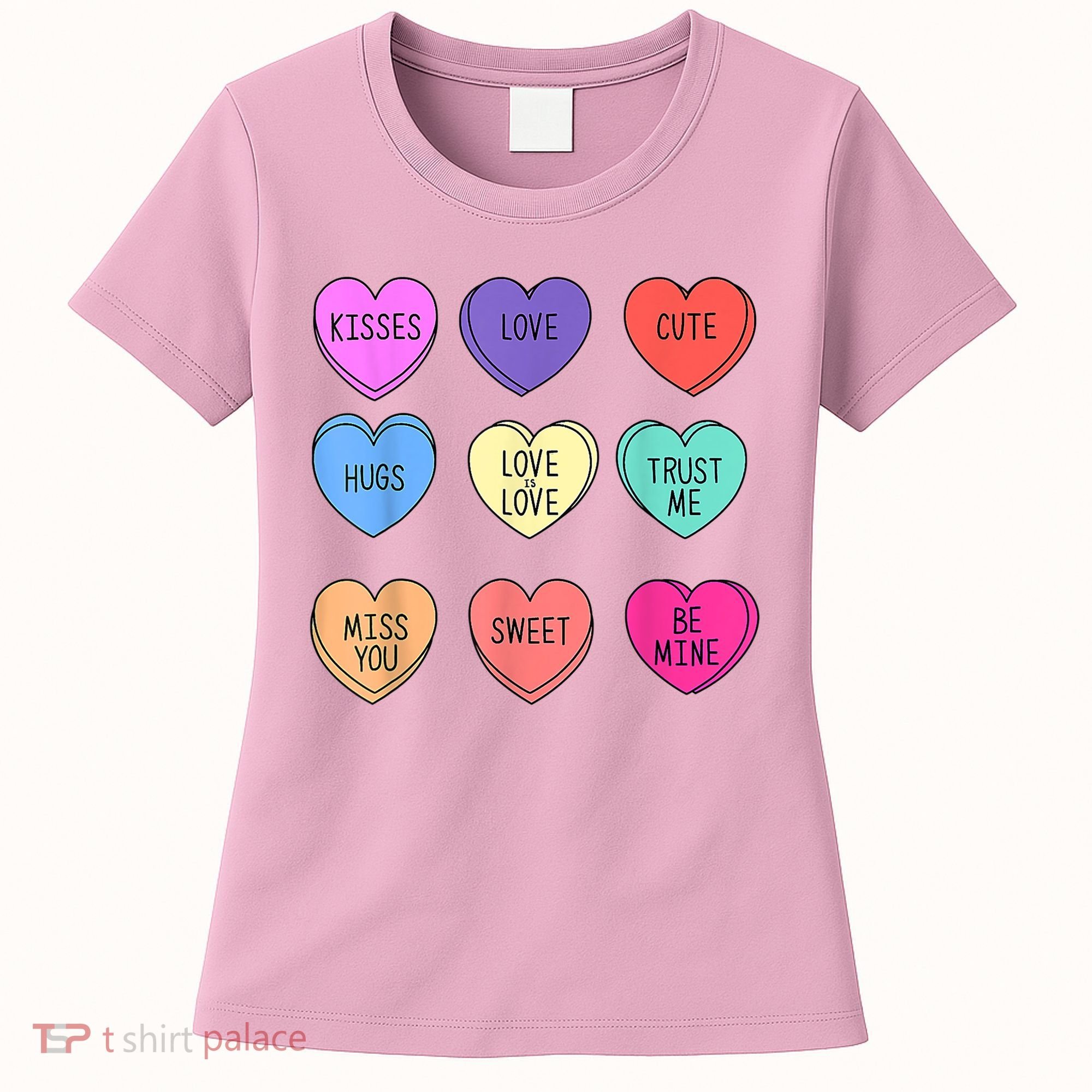 Valentine Conversation Hearts Candy Happy Valentines Day Women's T-Shirt