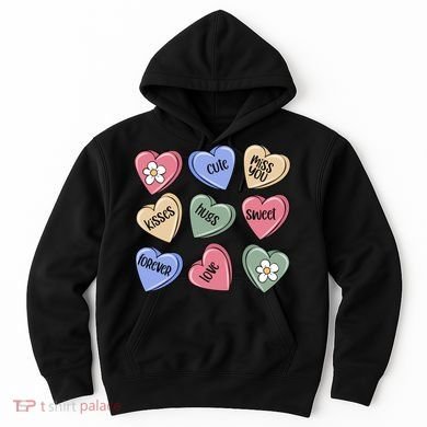 Valentine Candy Hearts Cute Gift Hoodie