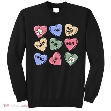 Valentine Candy Hearts Cute Gift Sweatshirt