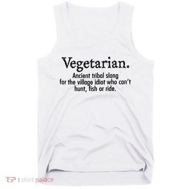 Vegetarian Cant Hunt Fish Funny Tank Top