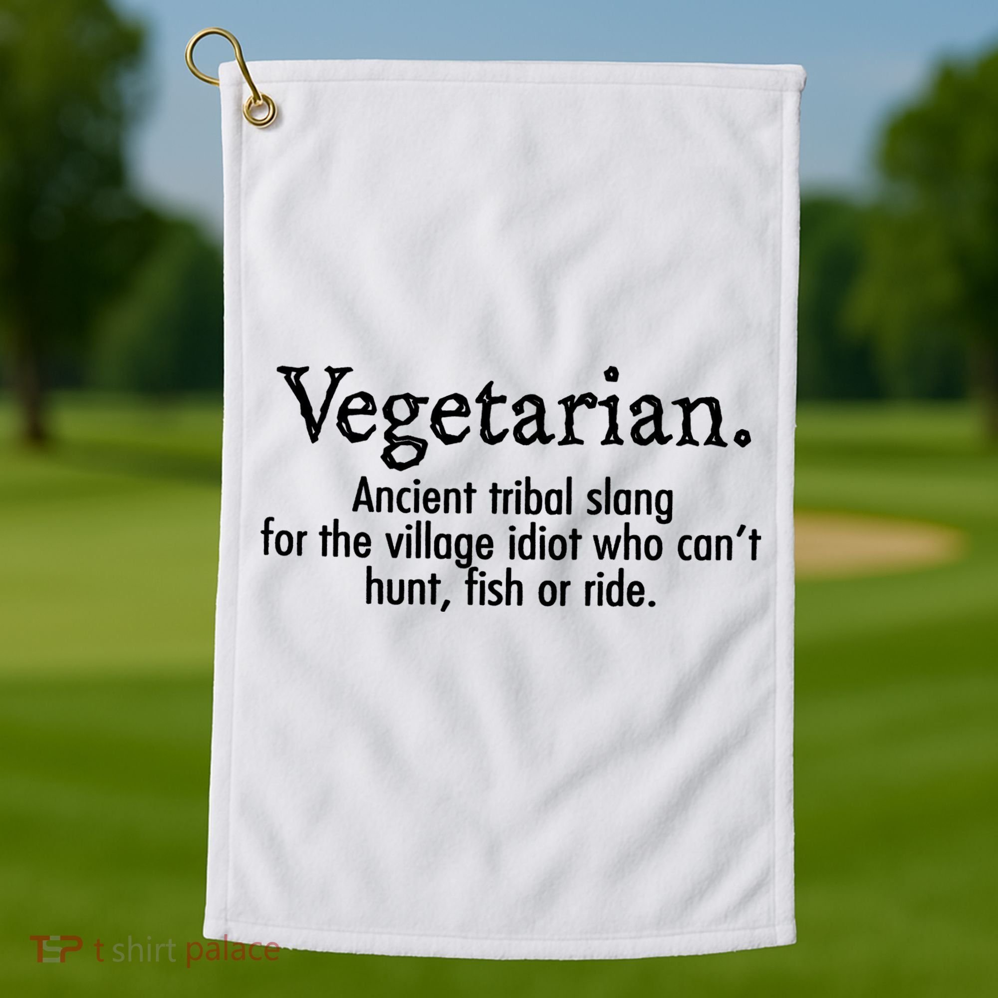 Vegetarian Cant Hunt Fish Funny Golf Towel