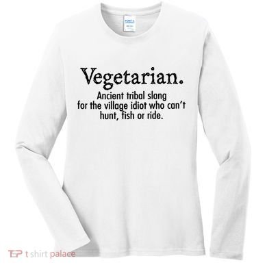 Vegetarian Cant Hunt Fish Funny Women's Long Sleeve Shirt