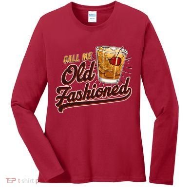 Vintage Call Me Old Fashioned Women's Long Sleeve Shirt