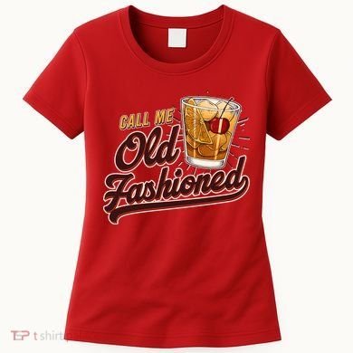 Vintage Call Me Old Fashioned Women's T-Shirt