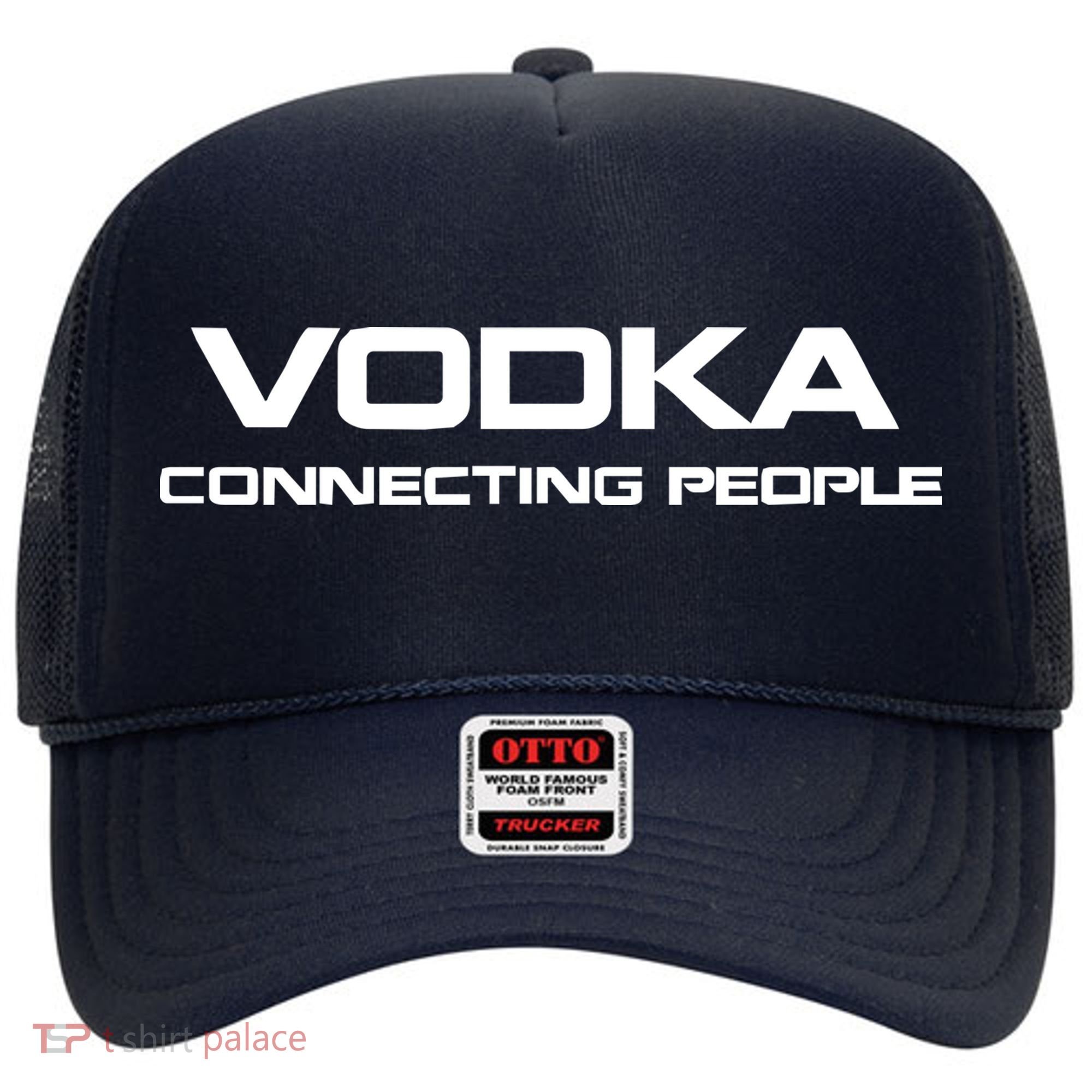 Vodka, Connecting People Hat