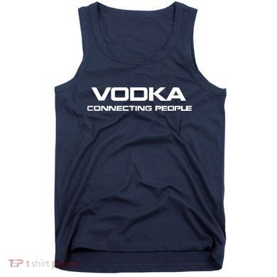 Vodka, Connecting People Tank Top