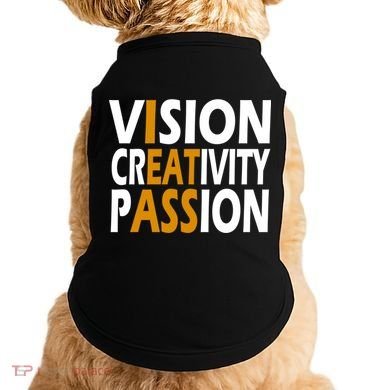 Vision Creativity Passion Funny Humor Doggie Tank