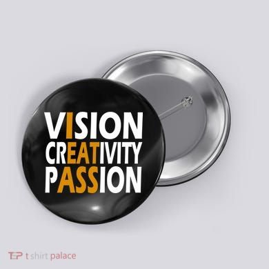 Vision Creativity Passion Funny Humor Button