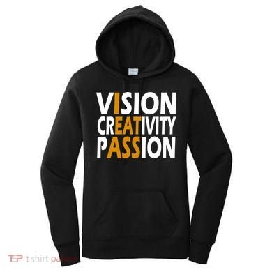 Vision Creativity Passion Funny Humor Women's Hoodie