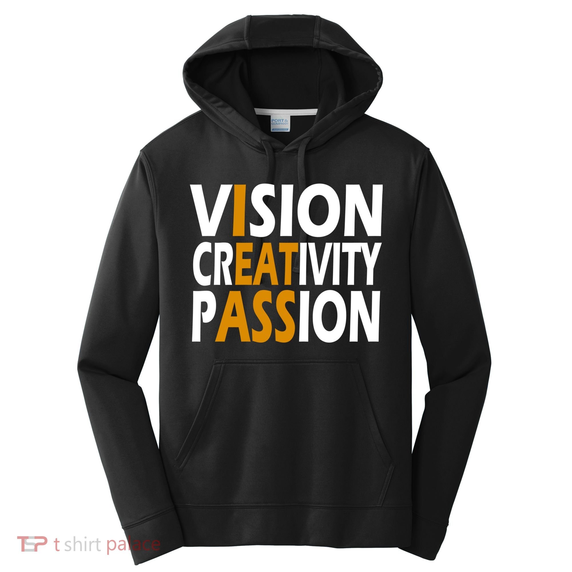 Vision Creativity Passion Funny Humor Performance Fleece Hoodie