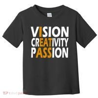 Vision Creativity Passion Funny Humor Toddler T-Shirt thumb 0