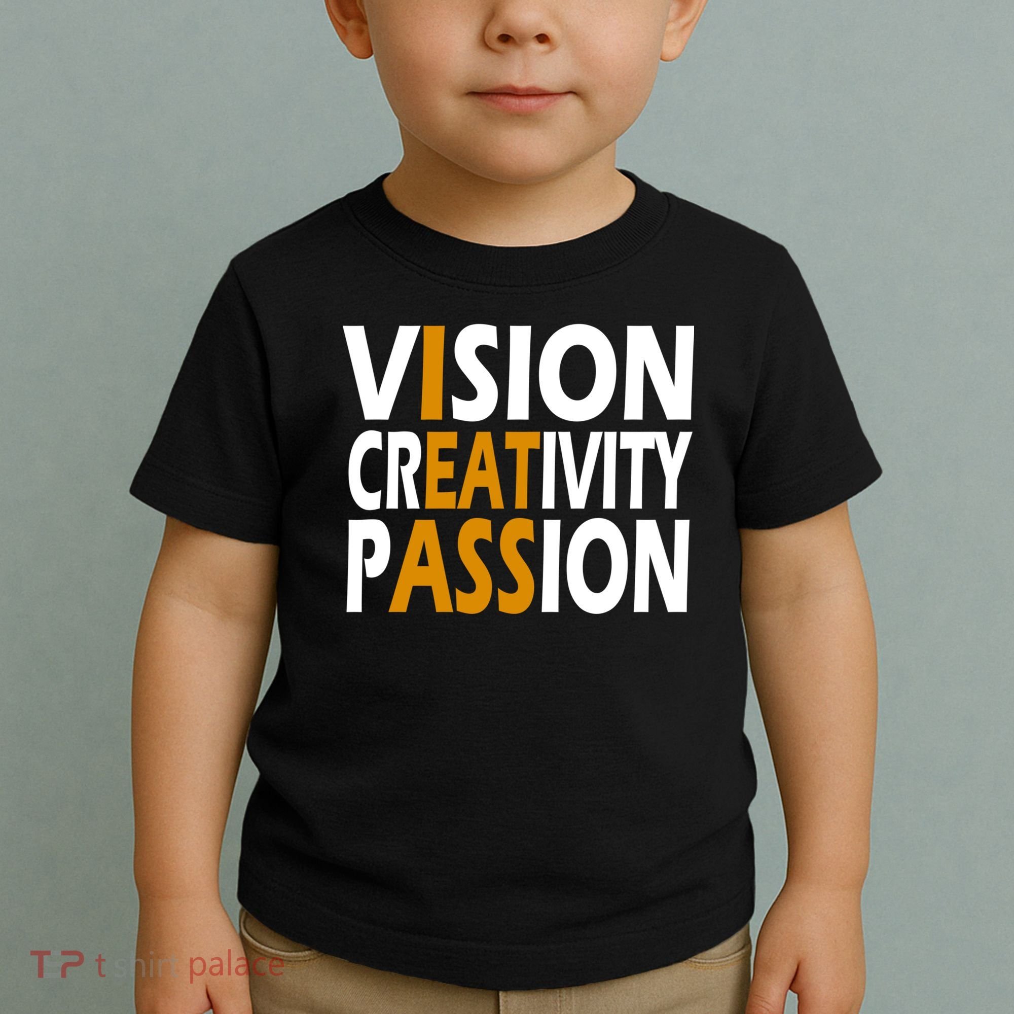 Vision Creativity Passion Funny Humor Toddler T-Shirt