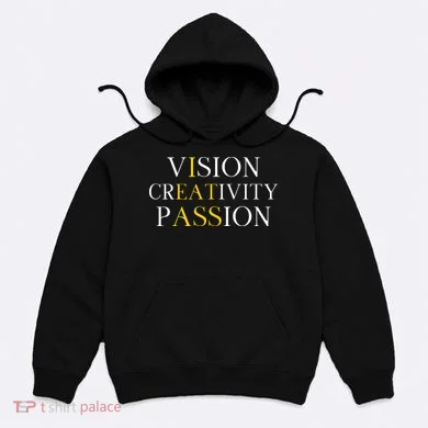 Vision Creativity Passion Hoodie