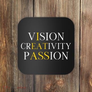 Vision Creativity Passion Coaster