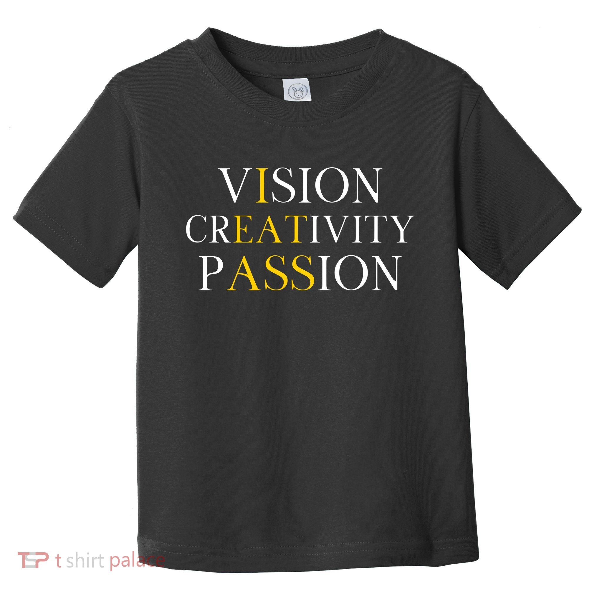 Vision Creativity Passion Toddler T-Shirt