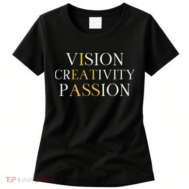 Vision Creativity Passion Women's T-Shirt