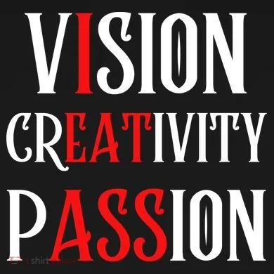 Vision Creativity Passion Tall Sweatshirt