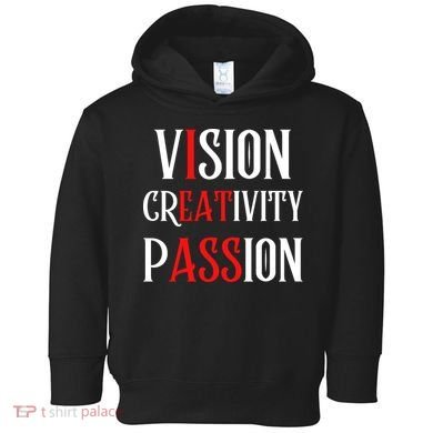 Vision Creativity Passion Toddler Hoodie
