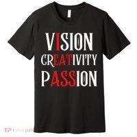 Vision Creativity Passion Premium T-Shirt thumb 0