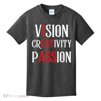 Vision Creativity Passion Kids T-Shirt