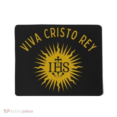 Viva Cristo Rey Roman Catholic Mousepad