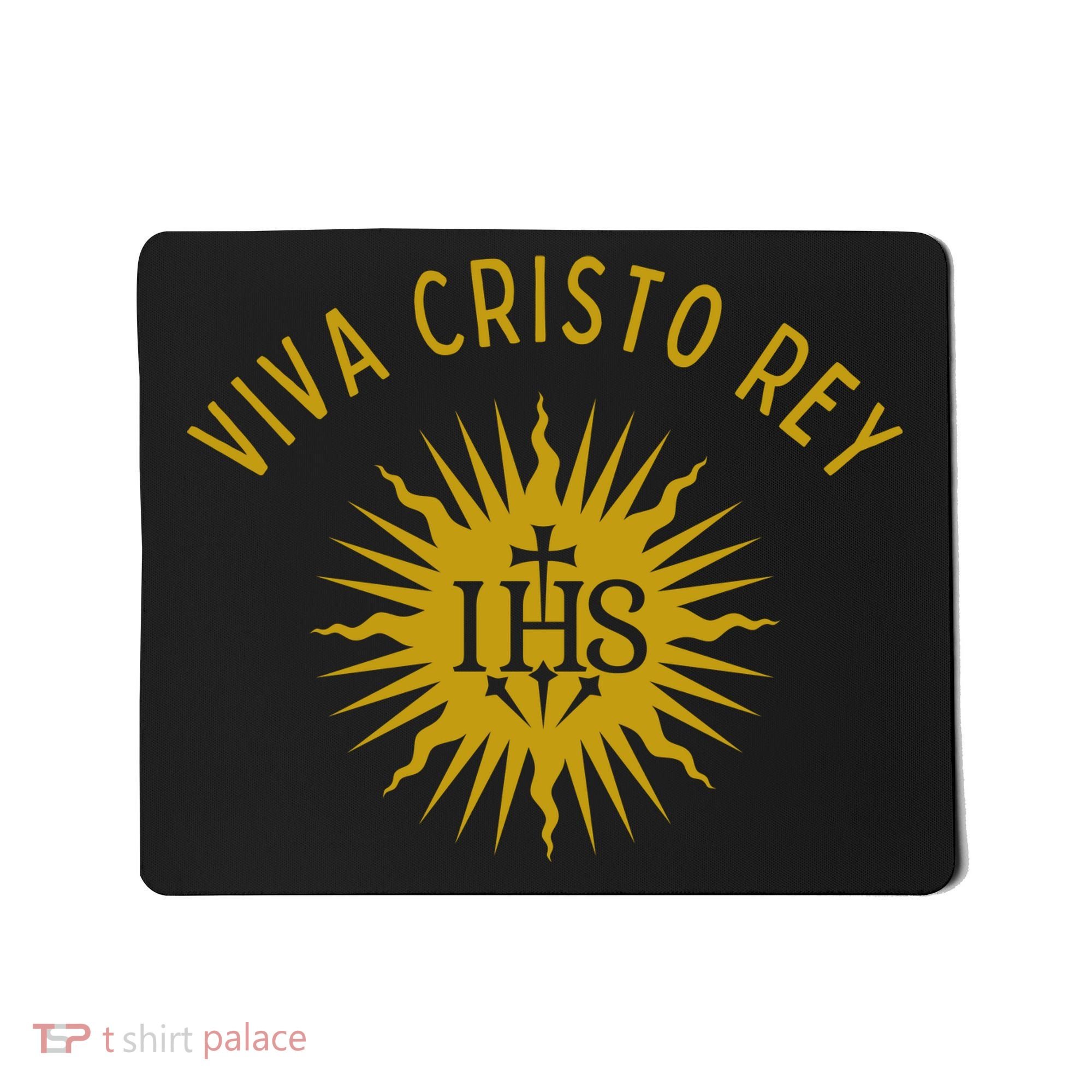 Viva Cristo Rey Roman Catholic Mousepad
