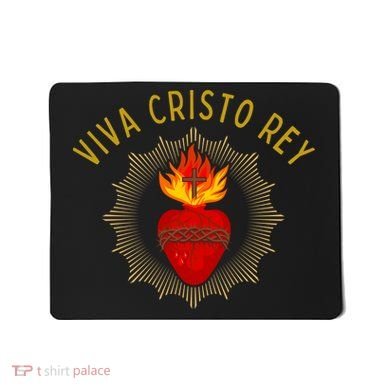 Viva Cristo Rey Roman Catholic Mousepad