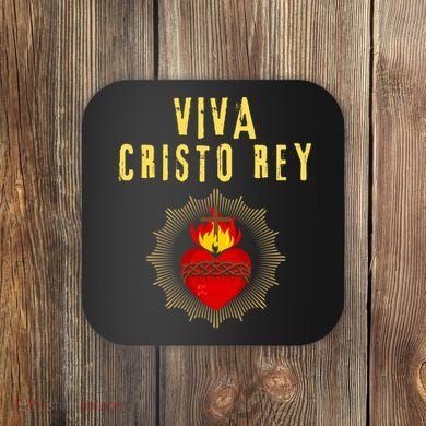 Viva Cristo Rey Roman Catholic Gift Coaster