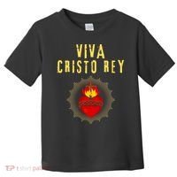 Viva Cristo Rey Roman Catholic Gift Toddler T-Shirt thumb 0