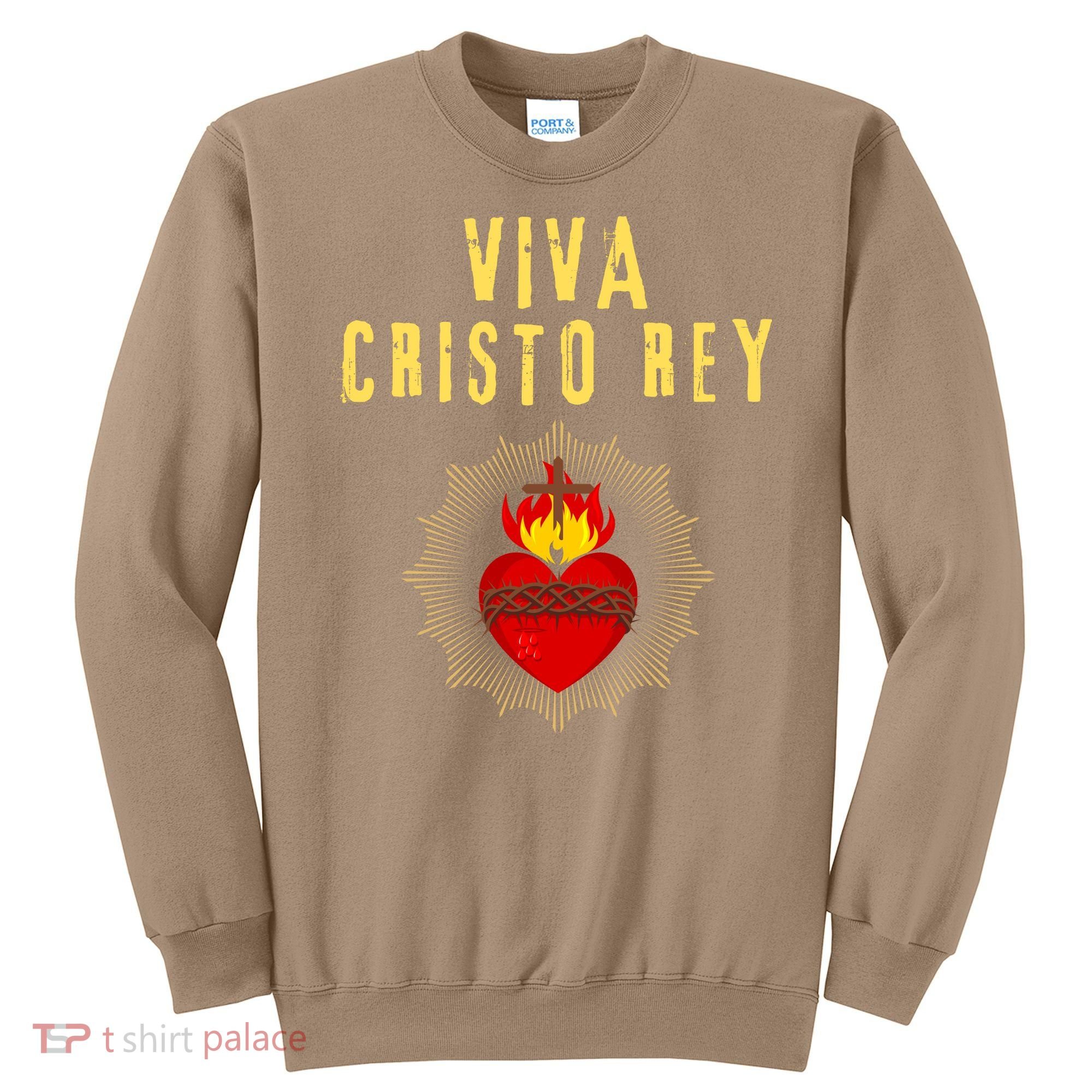 Viva Cristo Rey Roman Catholic Gift Sweatshirt
