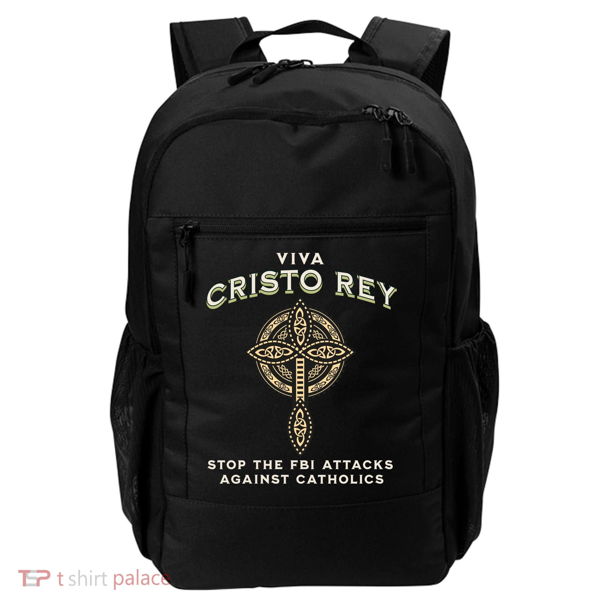 Viva Cristo Rey Roman Catholic Religious Freedom Backpack