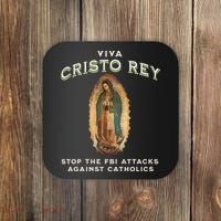 Viva Cristo Rey Roman Catholic Religious Freedom Coaster thumb 0