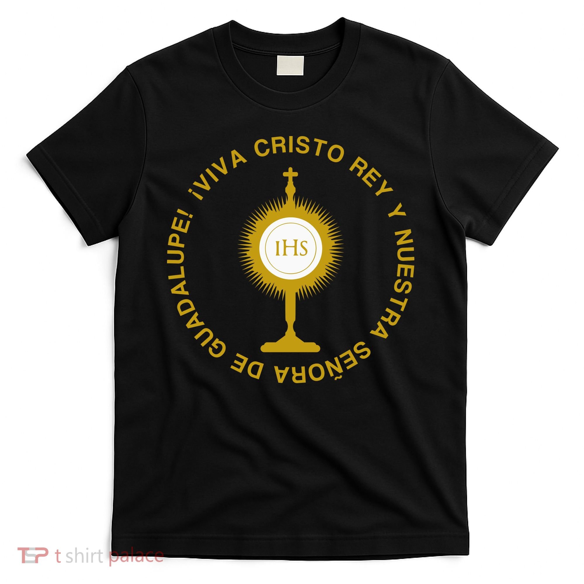 Viva Cristo Rey Catholic Cristeros Gift T-Shirt