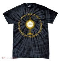 Viva Cristo Rey Catholic Cristeros Gift Tie-Dye T-Shirt thumb 0