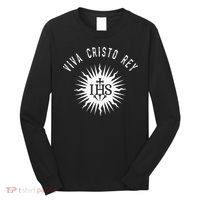 Viva Cristo Rey Roman Catholic Cristeros Long Sleeve Shirt thumb 0