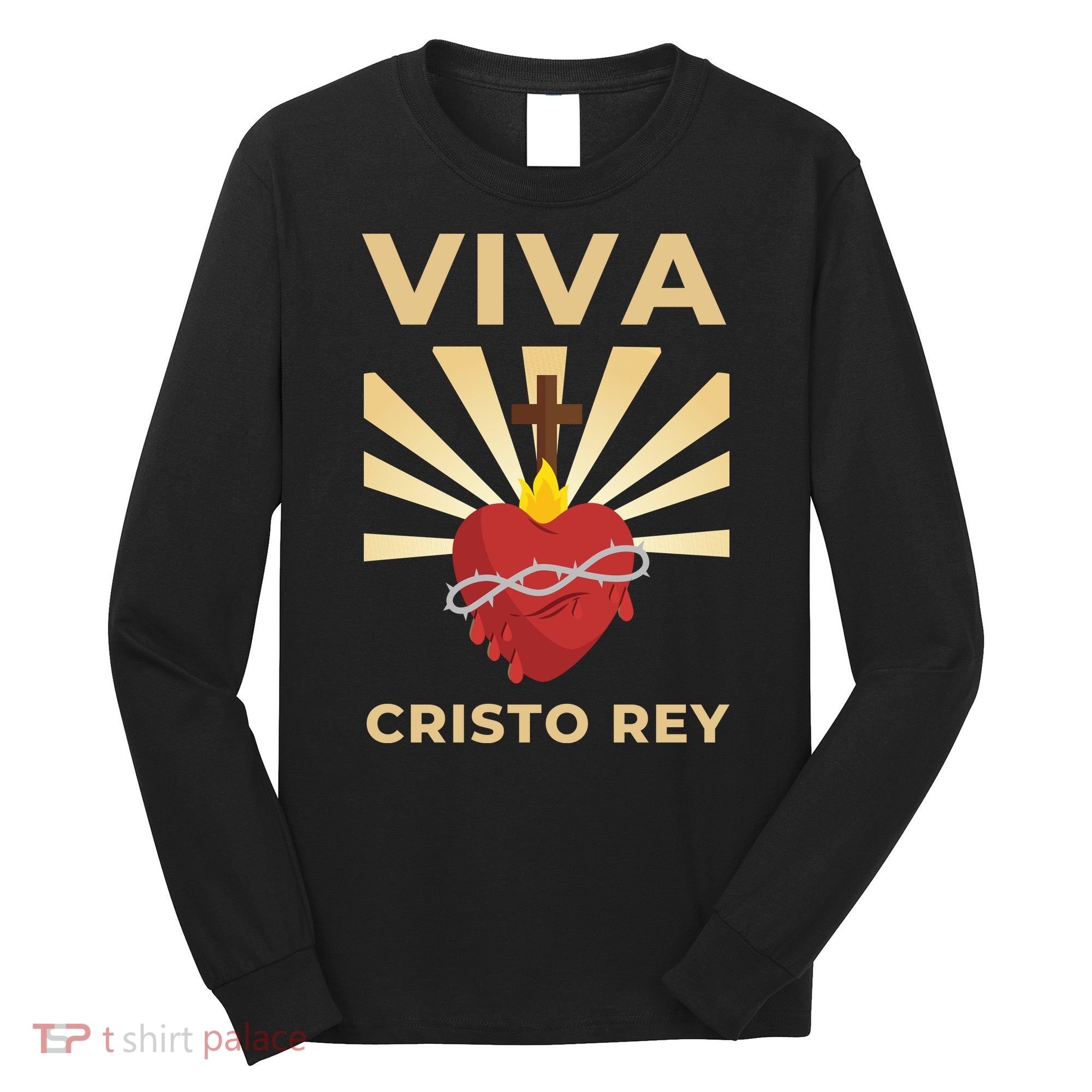 Viva Cristo Rey Roman Catholic Gift Long Sleeve Shirt