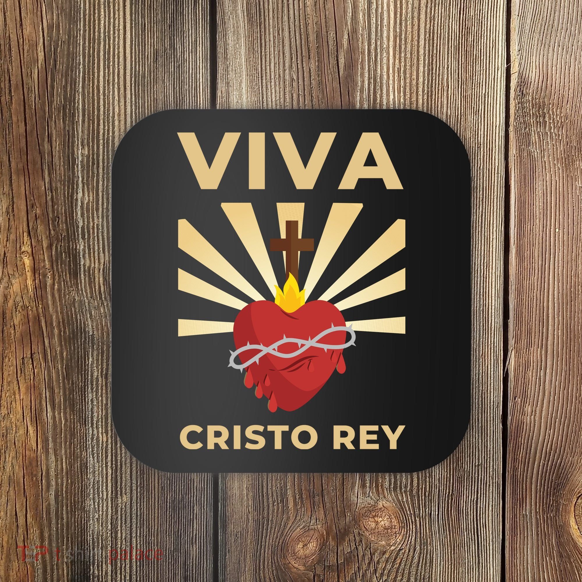 Viva Cristo Rey Roman Catholic Gift Coaster
