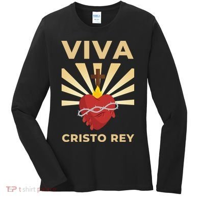 Viva Cristo Rey Roman Catholic Gift Women's Long Sleeve Shirt