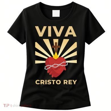 Viva Cristo Rey Roman Catholic Gift Women's T-Shirt
