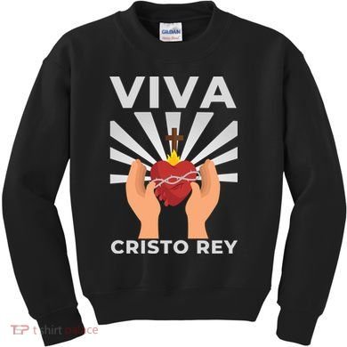 Viva Cristo Rey Roman Catholic Gift Kids Sweatshirt