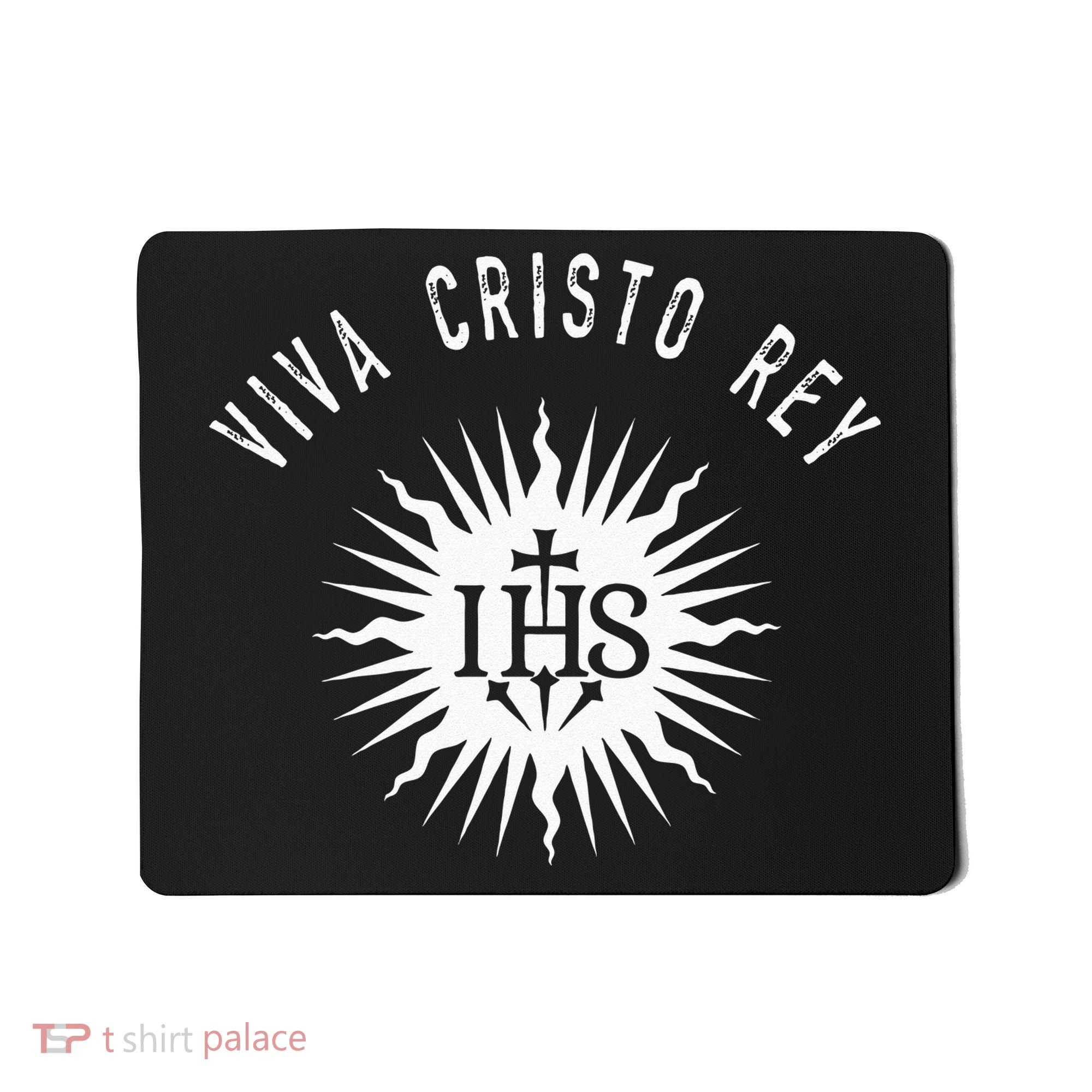 Viva Cristo Rey Roman Catholic Cristeros Mousepad