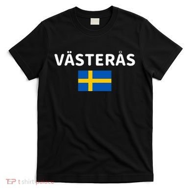 VäSteråS City Sweden Swedish Flag T-Shirt