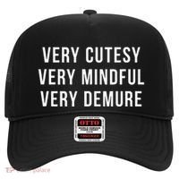 Very Cutesy. Very Mindful. Very Demure. Viral Trend Meme Hat thumb 0