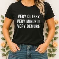 Very Cutesy. Very Mindful. Very Demure. Viral Trend Meme Women's T-Shirt thumb 2
