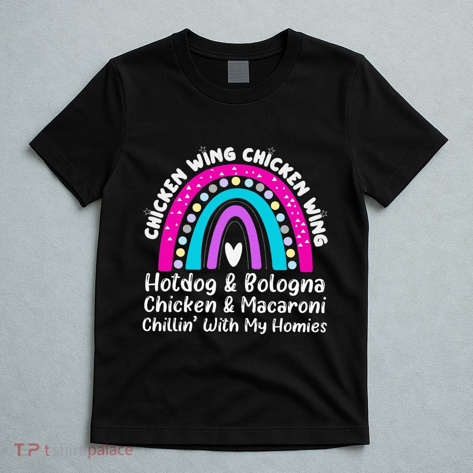 Viral Chicken Wing Chicken Wing Hot Dog Bologna Song Lyric T-Shirt